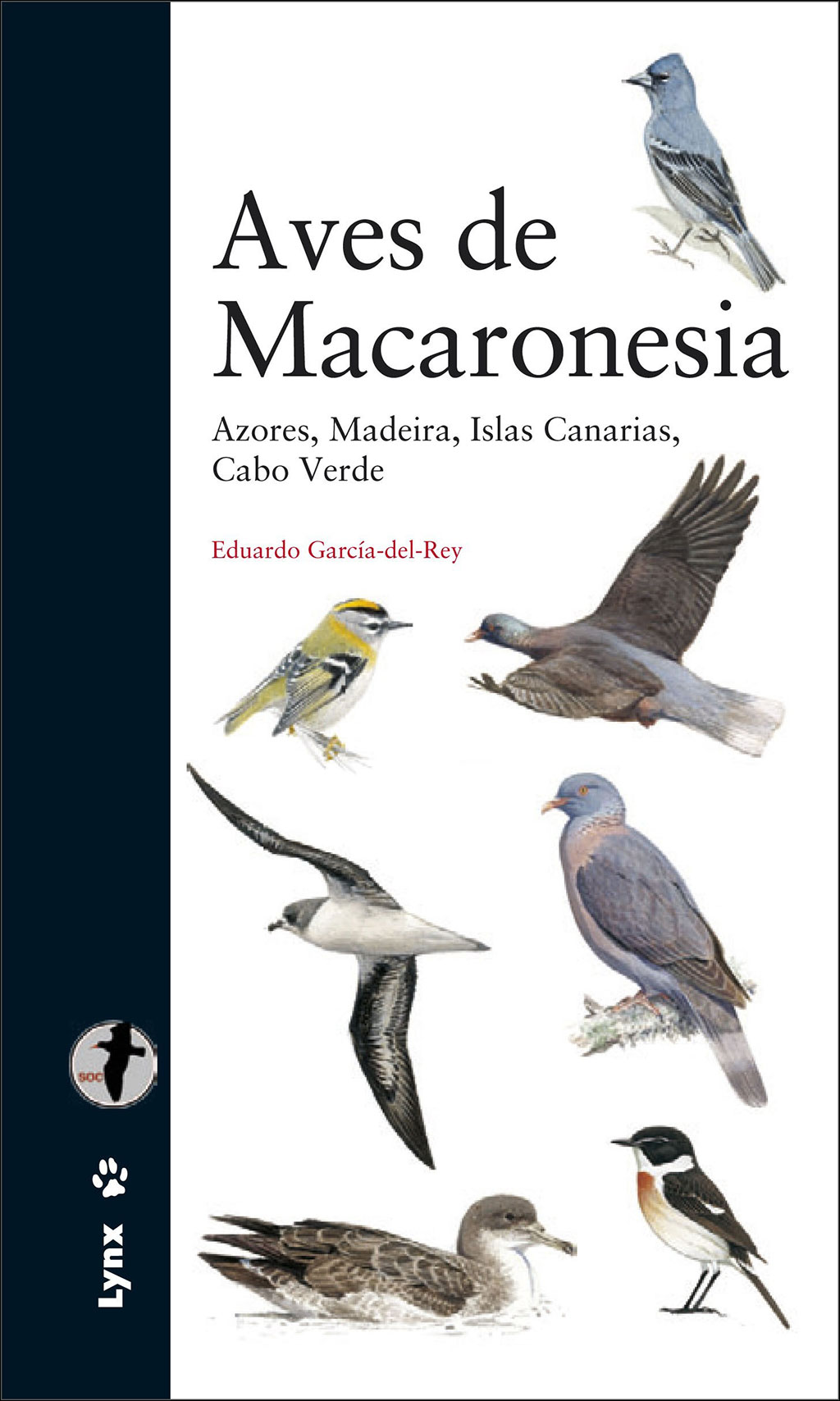 AVES DE MACARONESIA. AZORES, MADEIRA, ISLAS CANARIAS, CABO VERDE 1