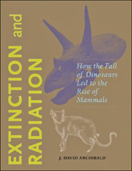 EXTINCTION AND RADIATION. HOW THE FALL OF DINOSAURS LED TO THE RISE OF MAMMALS 1