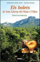 ELS BOLETS DE SANT LLORENÇ DEL MUNT I L'OBAC. VISIÓ D'UN BOLETAIRE 1