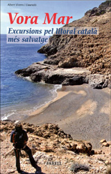 VORA MAR. EXCURSIONS PEL LITORAL CATALÀ MÉS SALVATGE 1