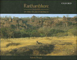 RANTHAMBHORE. 10 DAYS IN THE TIGER FORTRESS 1