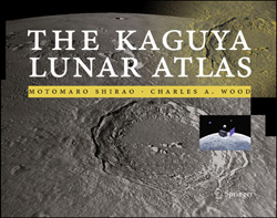 THE KAGUYA LUNAR ATLAS. THE MOON IN HIGH RESOLUTION 1