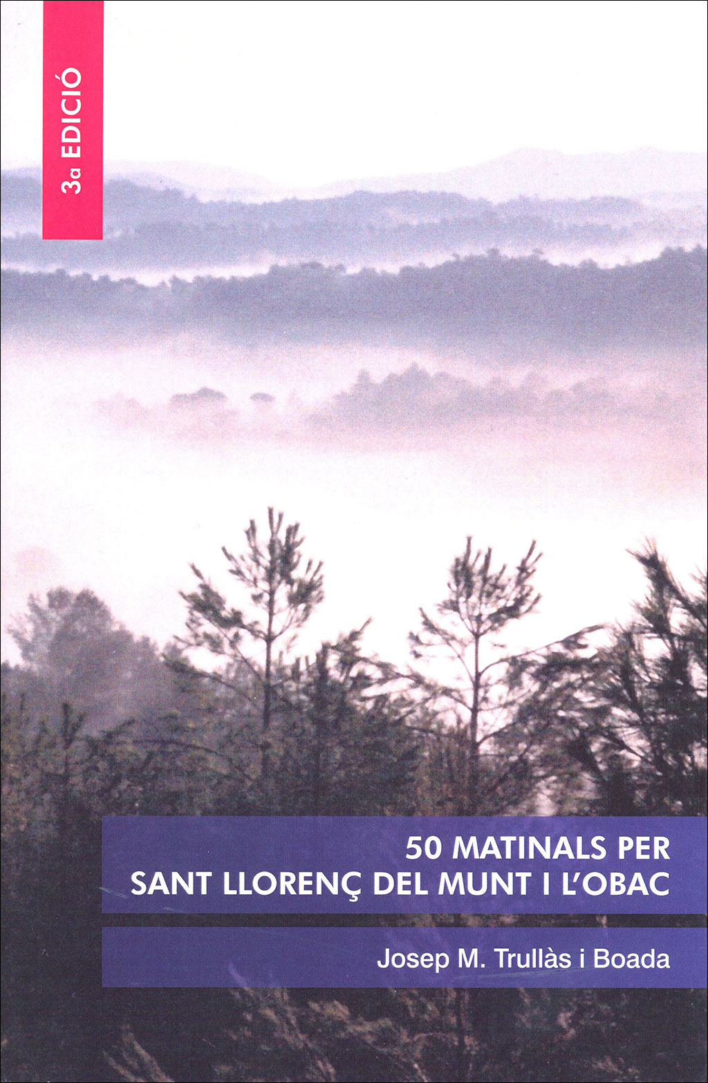 50 MATINALS PER SANT LLORENÇ DEL MUNT I L'OBAC