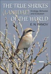THE TRUE SHRIKES (LANIIDAE) OF THE WORLD. ECOLOGY, BEHAVIOR AND EVOLUTION 1