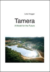TAMERA. A MODEL FOR THE FUTURE 1