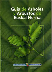 GUÍA DE ÁRBOLES Y ARBUSTOS DE EUSKAL HERRÍA 1