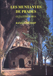 LES MUNTANYES DE PRADES. GUIA ITINERARIA 1