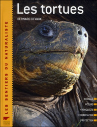 LES TORTUES. LES SENTIERS DU NATURALISTE 1
