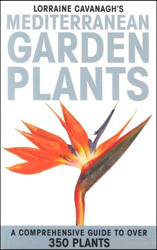 MEDITERRANEAN GARDEN PLANTS. A COMPREHENSIVE GUIDE TO OVER 350 PLANTS 1