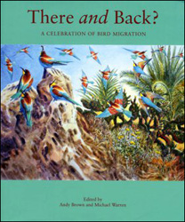 THERE AND BACK-A CELEBRATION OF BIRD MIGRATION 1
