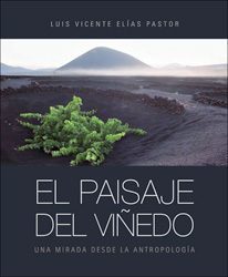 EL PAISAJE DEL VIÑEDO. UNA MIRADA DESDE LA ANTROPOLOGÍA 1