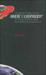 WHERE IS EVERYBODY? FIFTY SOLUTIONS TO THE FERMI PARADOX AND THE PROBLEM OF EXTRATERRESTRIAL LIFE 1