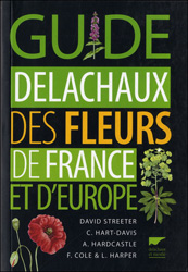 GUIDE DELACHAUX DES FLEURS DE FRANCE ET D'EUROPE 1