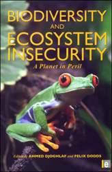 BIODIVERSITY AND ECOSYSTEM INSECURITY. A PLANET IN PERIL 1