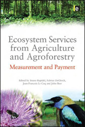 ECOSYSTEM SERVICES FROM AGRICULTURE AND AGROFORESTRY. MEASUREMENT AND PAYMENT 1