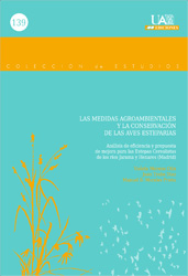 LAS MEDIDAS AGROAMBIENTALES Y LA CONSERVACIÓN DE LAS AVES ESTEPARIAS. ANÁLISIS DE EFICIENCIA Y PROPUESTA DE MEJORA PARA LAS ESTEPAS CEREALISTAS DE LOS 1