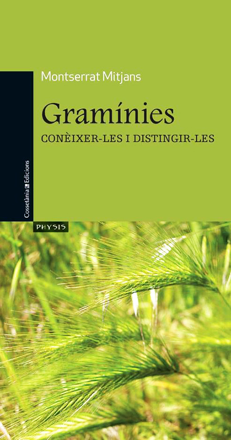 GRAMÍNIES. CONÈIXER-LES I DISTINGIR-LES