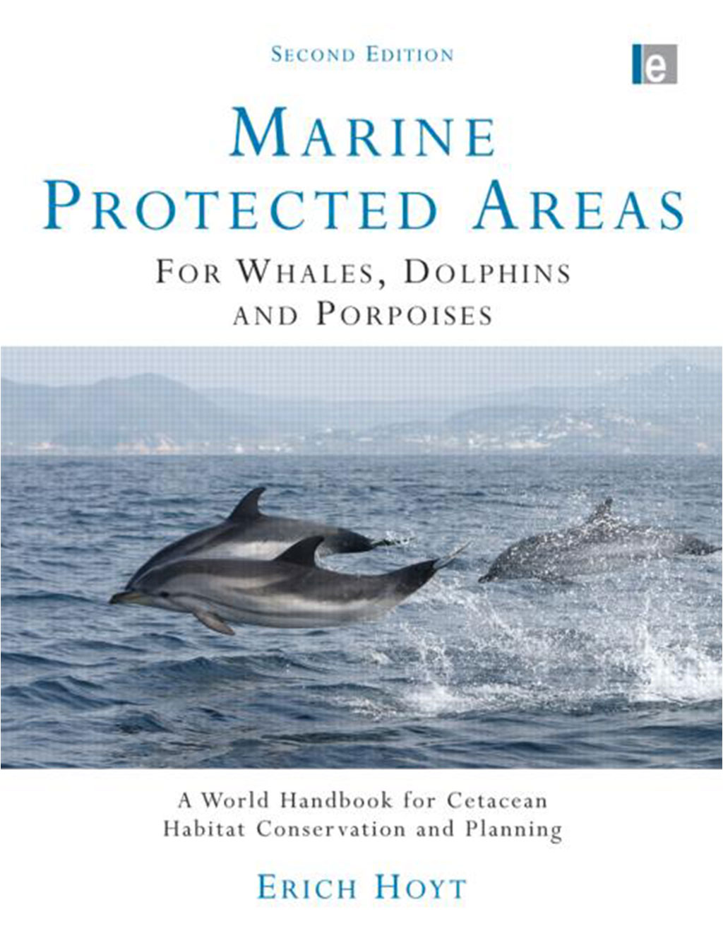 MARINE PROTECTED AREAS FOR WHALES, DOLPHINS AND PORPOISES
