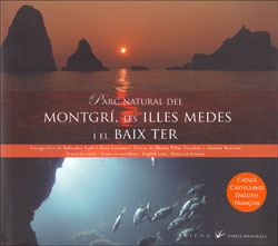 PARC NATURAL DEL MONTGRÍ, LES ILLES MEDES I EL BAIX TER 1