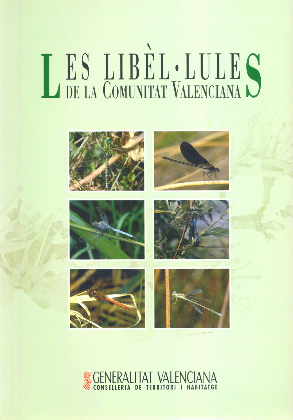 LES LIBÈL.LULES DE LA COMUNITAT VALENCIANA