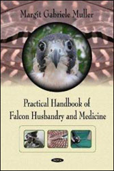 PRACTICAL HANDBOOK OF FALCON HUSBANDRY AND MEDICINE 1