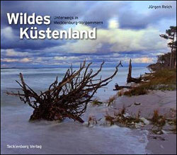 WILDES KÜSTENLAND. UNTERWEGS IN MECKLENBURG-VORPOMMERN 1