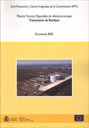 TRATAMIENTO DE RESIDUOS. MEJORES TÉCNICAS DISPONIBLES DE REFERENCIA EUROPEA 1