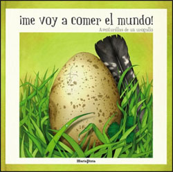 ¡ME VOY A COMER EL MUNDO! AVENTURILLAS DE UN UROGALLO 1