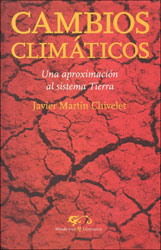 CAMBIOS CLIMÁTICOS. UNA APROXIMACIÓN AL SISTEMA TIERRA 2