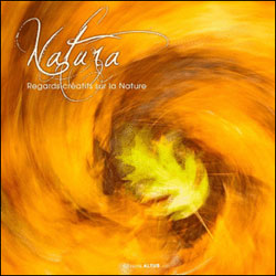 NATURA. REGARDS CRÉATIFS SUR LA NATURE PAR LE COLLECTIF PORTFOLIO NATURAL 1