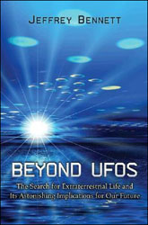 BEYOND UFOS. THE SEARCH FOR EXTRATERRESTRIAL LIFE AND ITS ASTONISHING IMPLICATIONS FOR OUR FUTURE 1