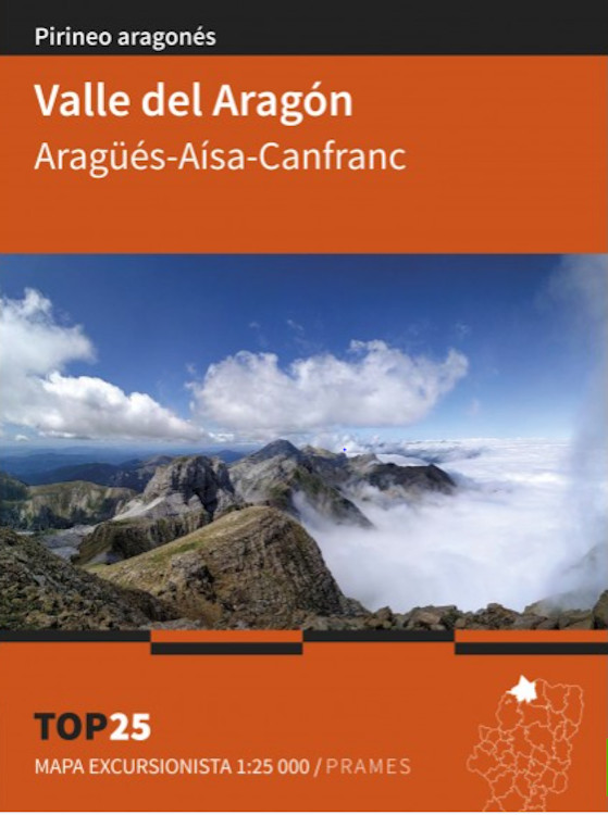 MAPA EXCURSIONISTA TOP 25. PIRINEO ARAGONÉS. VALLE DEL ARAGÓN ARAGÜÉS- AÍNSA- CANFRANC 1