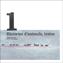 HISTÒRIES D'ANIMALS, TRETZE 1