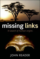 MISSING LINKS. IN SEARCH OF HUMAN ORIGINS 1