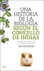 UNA HISTORIA DE LA BIOLOGÍA SEGÚN EL CONEJILLO DE INDIAS 1