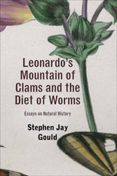 LEONARDO'S MOUNTAIN OF CLAMS AND THE DIET OF WORMS. ESSAYS ON NATURAL HISTORY 1