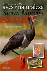 RUTAS PARA VER AVES Y NATURALEZA EN SIERRA MORENA 1. SIERRA DE ARACENA Y PICOS DE AROCHE 1