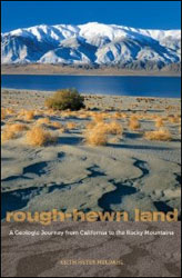 ROUGH-HEWN LAND. A GEOLOGIC JOURNEY FROM CALIFORNIA TO THE ROCKY MOUNTAINS 1