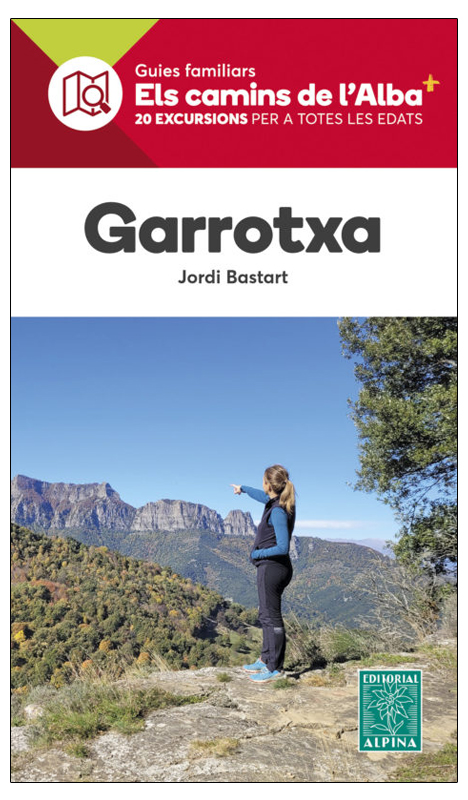 ELS CAMINS DE L'ALBA. GARROTXA