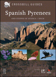 CROSSBILL GUIDES. SPANISH PYRENEES AND STEPPES OF HUESCA - SPAIN. 1