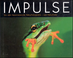 IMPULSE EIN JAHR FASZINIERENDE NATURFOTOGRAFIE 1