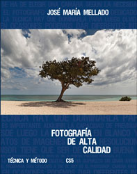 FOTOGRAFÍA DE ALTA CALIDAD. TÉCNICA Y MÉTODO CS5 1