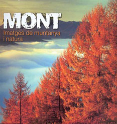 MONT IMATGES DE MUNTANYA I NATURA. 10 ANYS DEL MONTBARBAT 1