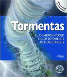 TORMENTAS. EL ASOMBROSO PODER DE LOS FENÓMENOS METEOROLÓGICOS 1