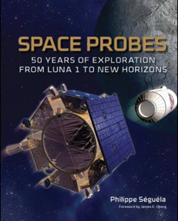 SPACE PROBES. 50 YEARS OF EXPLORATION FROM LUNA 1 TO NEW HORIZONS 1