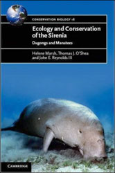 ECOLOGY AND CONSERVATION OF THE SIRENIA. DUGONGS AND MANATEES 1