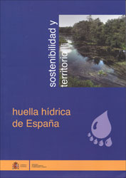 SOSTENIBILIDAD Y TERRITORIO. LA HUELLA HÍDRICA DE ESPAÑA 1