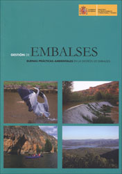 GESTIÓN DE EMBALSES. BUENAS PRÁCTICAS AMBIENTALES EN LA GESTIÓN DE EMBALSES 1