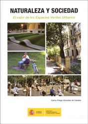 NATURALEZA Y SOCIEDAD. EL VALOR DE LOS ESPACIOS VERDES URBANOS 1