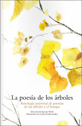 LA POESIA DE LOS ÁRBOLES. ANTOLOGÍA UNIVERSAL DE POEMAS DE LOS ÁRBOLES Y EL BOSQUE 2